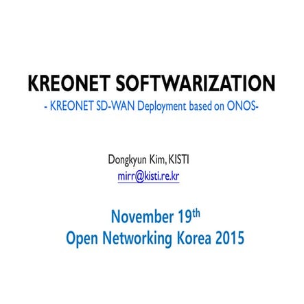 Network Softwarization on KREONET: KREONET-S