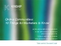 Online Communities 10 Things for Marketers to Know