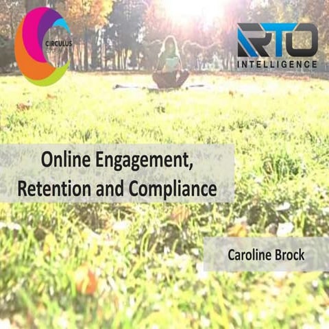 The Secrets to Student Engagement & Compliance in Online Learning Presentation