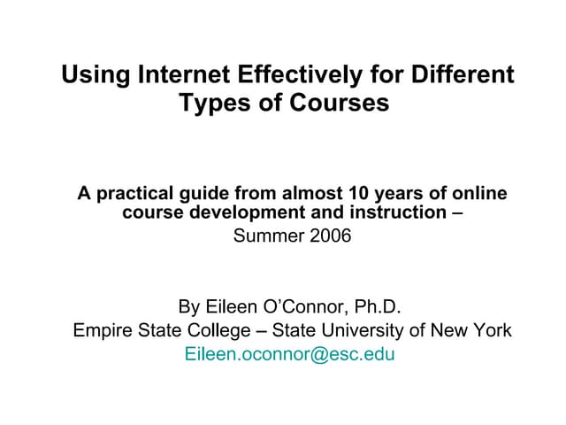 Online Instruction Types:  O'Connor