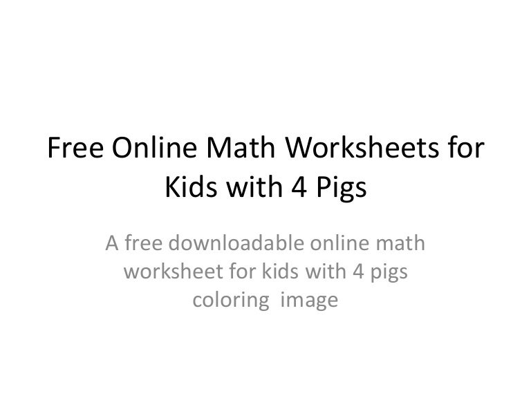 Free Online Math Worksheets for Kids with 4 Pigs