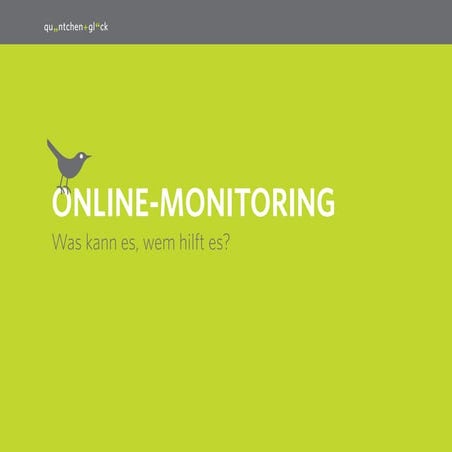 Online-Monitoring – was kann es, wem hilft es?