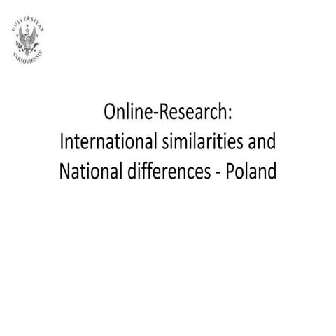 Online-Research: International Similarities and National Differences - Poland