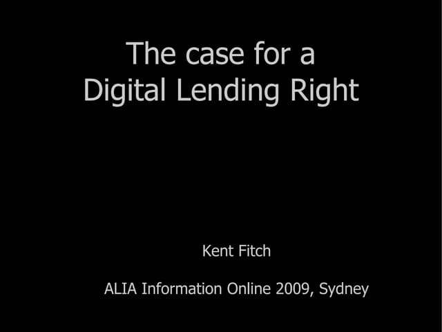 Online09 - The case for a Digital Lending Right