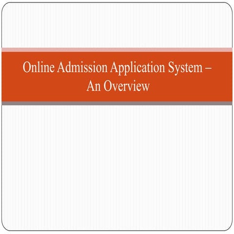 Online admission system  overview 1.0 (1)