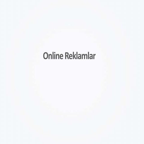 Online Reklamlar | PPTX