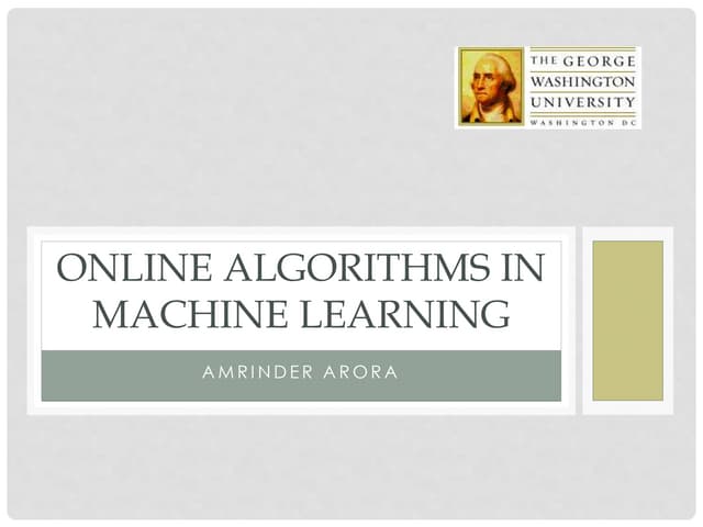 Online algorithms in Machine Learning