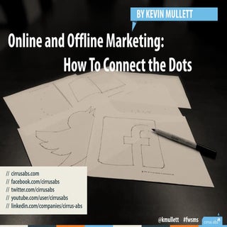 Online and Offline Marketing: How T...