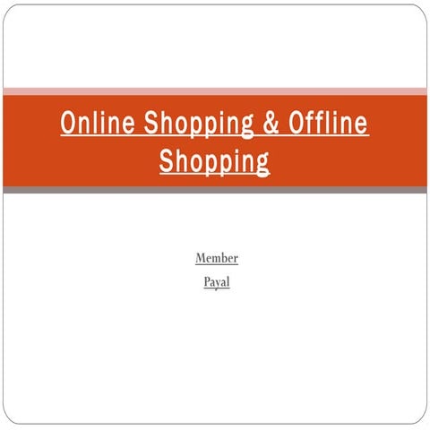 Online and offline shopping