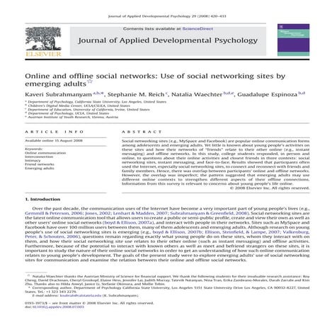 Online and offline social networks --use of social networking sites by emergi...