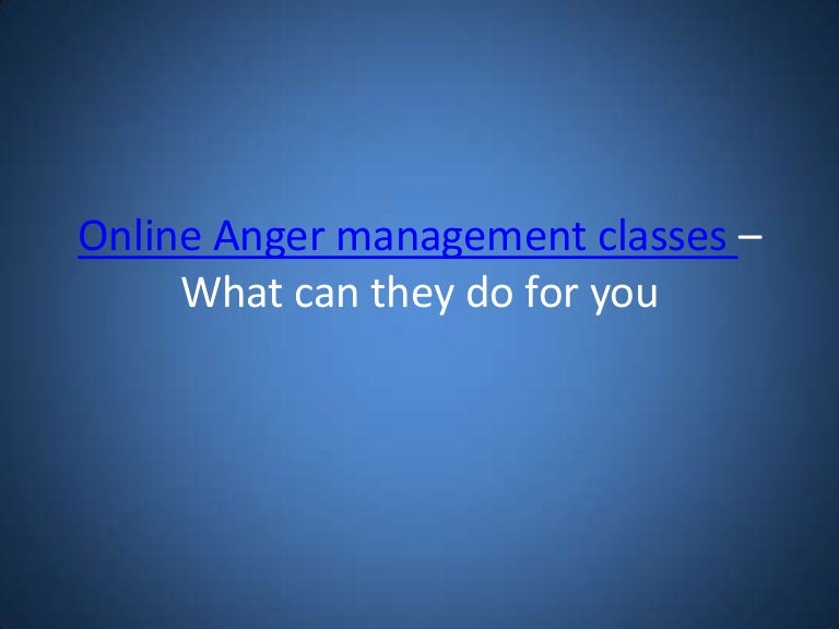 Online Anger Management Classes Presentation