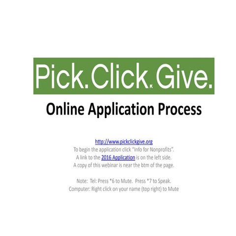 How To Apply for Pick.Click.Give. in 2016 - Powerpoint