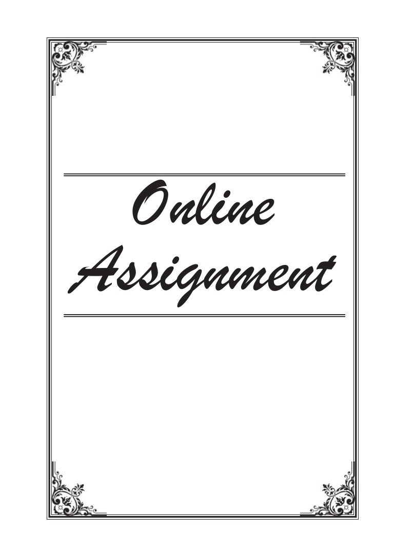 Online assignments