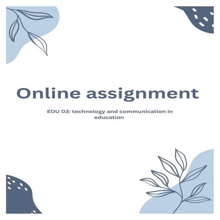 Online assignment by Lakshmi Suresh - educational technology | PDF