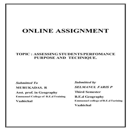 ASSESSING STUDENTS PERFOMANCE  PURPOSE AND  TECHNIQUE.