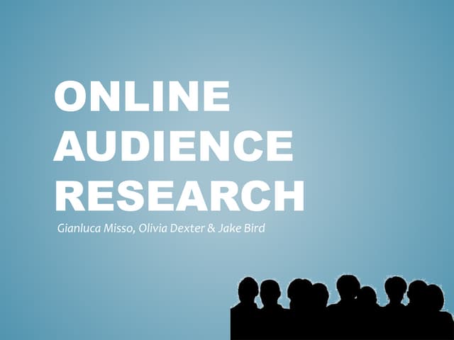 Online audience research