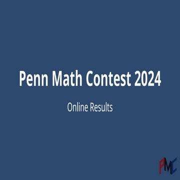 Penn Math Contest 2024: Online Results and Award Winners | PPTX