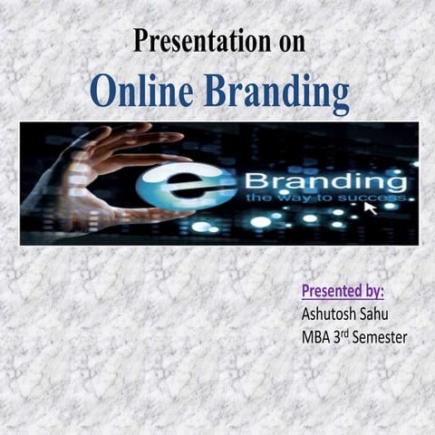 Online branding: Digital Marketing