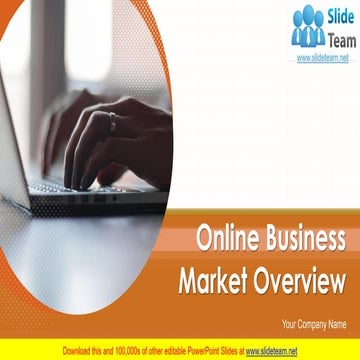 Online Business Market Overview PowerPoint Presentation Slides 
