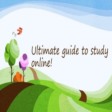 The Ultimate Guide To Study Online | PPT