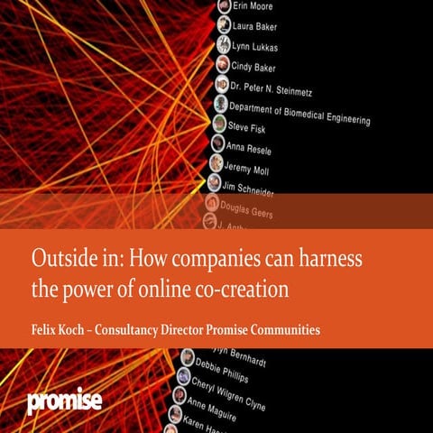 Outside in: How companies can harness the power of online co-creation (case s...