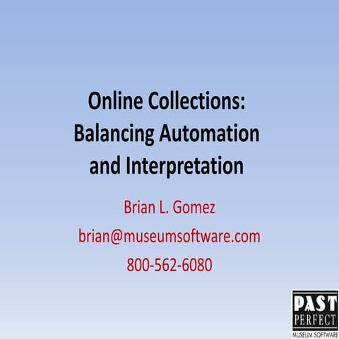 Online Collections: interpretation vs automation - Part 1