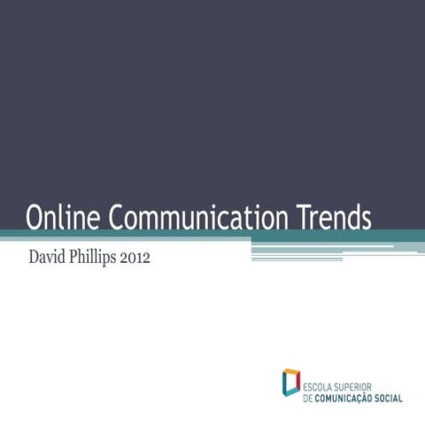 Online communication trends