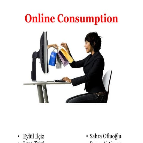 Online consumption 