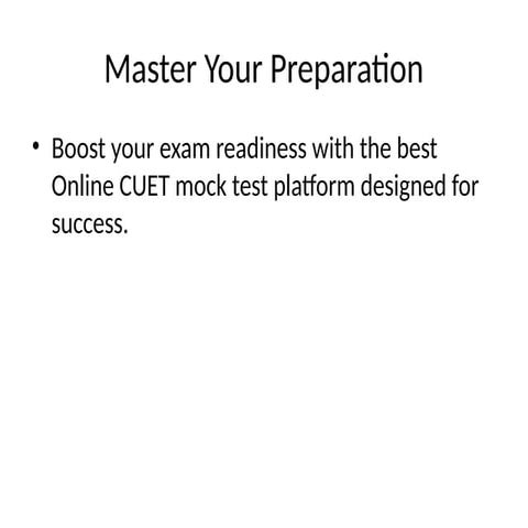 Strengthen Your Preparation with an Online CUET Mock Test | PPTX