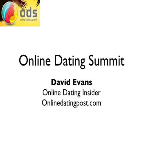 Online Dating Insider Online Dating Summit Keynote Miami 2013