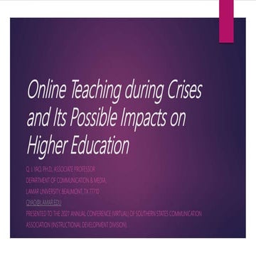 Online Teaching during Crises and Its Possible Impacts on Higher Education