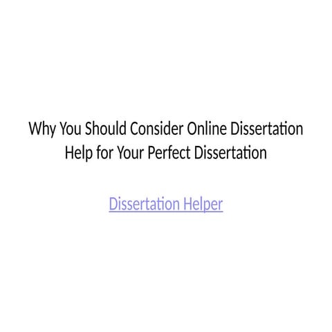 Online Dissertation Help Presentation Pptx