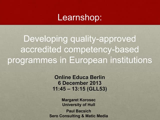 Online Educa Berlin 2013: Quality approved, accredited, competency models for Europe