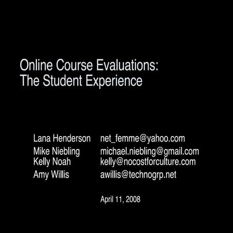 Online Evaluations: The Student Experience