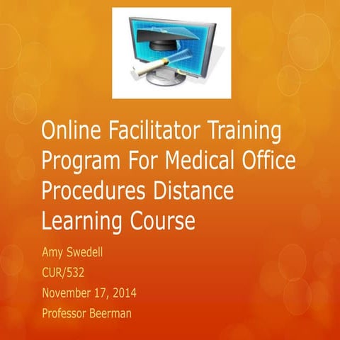 Online facilitator training program for medical office procedures
