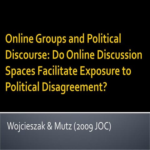 Online groups and political discourse