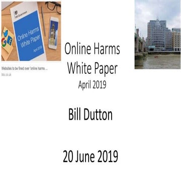 Online Harms White Paper April 2019 Bill Dutton