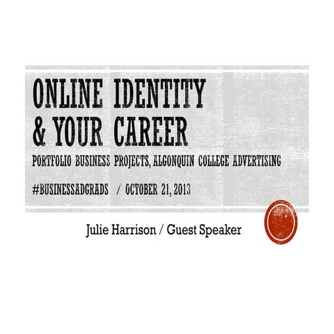 For Soon-to-Be Grads: Online Identity & Your Career