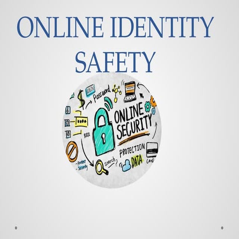 ONLINE IDENTITY SAFETY junior school notes