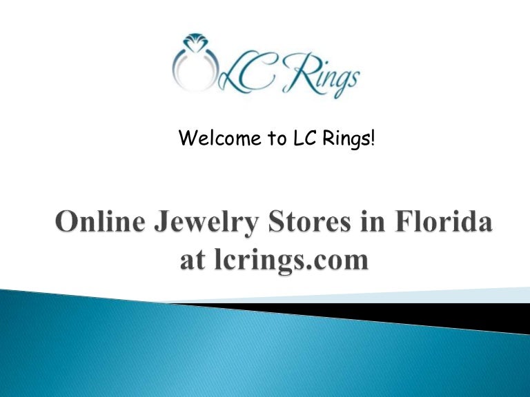 Online jewelry stores in florida at lcrings.com