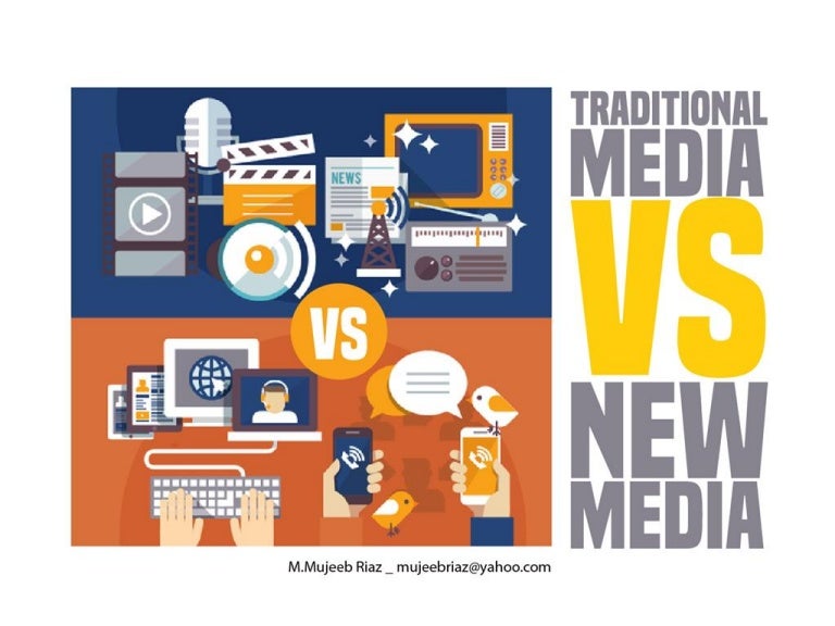 Traditional Media Vs Digital Media Journalism)