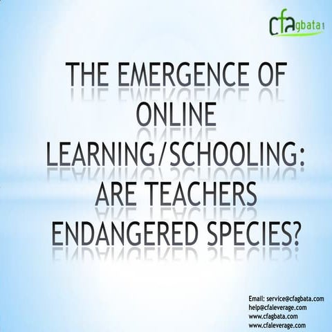 Online Learning: Are teachers endangered species?