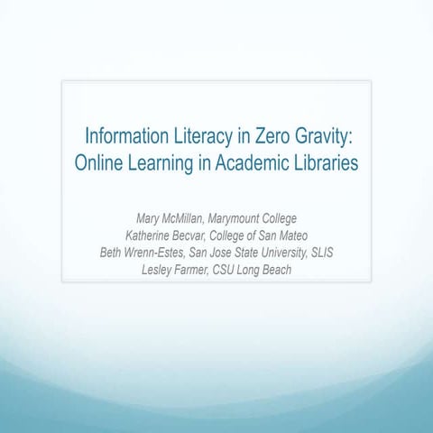 Information Literacy Instruction in Zero Gravity: Online Learning in Academic...