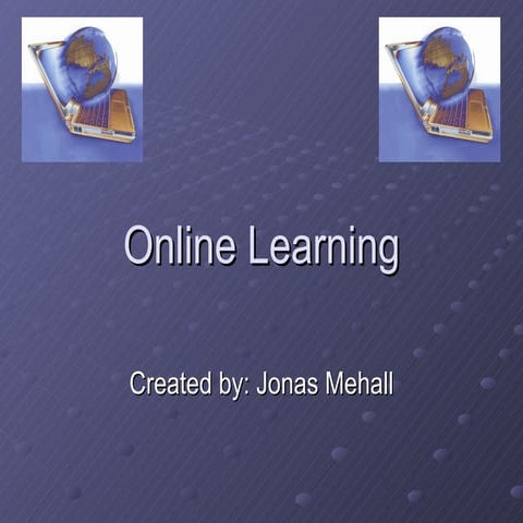 Online learning in k 12 schools presentation