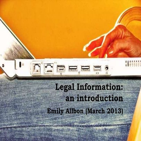 Legal Information: an introduction for Information Science students