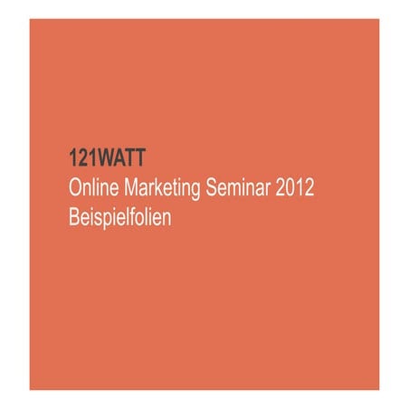 Online Marketing Seminar - 121WATT
