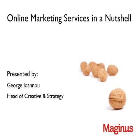 Online marketing services in a nutshell