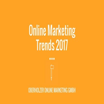Online Marketing Trends 2017