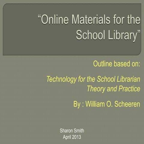 Online materials for the school library