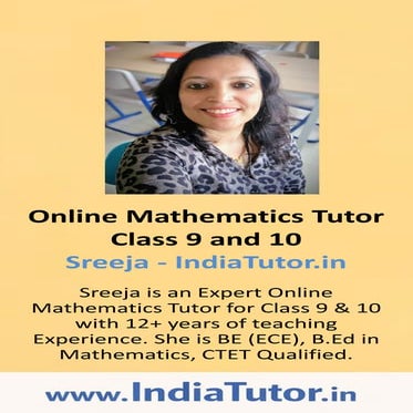 Online Mathematics Tutor - Class 9 and 10 - Sreeja - IndiaTutor.in.pdf